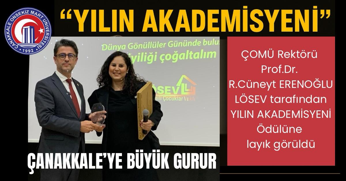 Türkiye’de “Yılın Akademisyeni” Ödülü ÇOMÜ Rektörü Prof. Dr. R. Cüneyt Erenoğlu’na